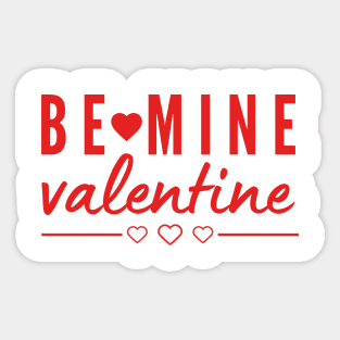 Be mine Valentine Sticker